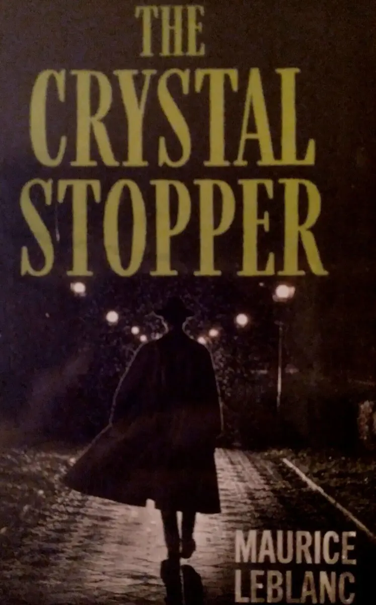 Arsene Lupin - The Crystal Stopper